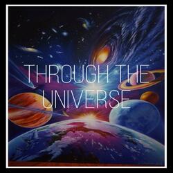 Through the Universe