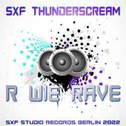 R wie Rave