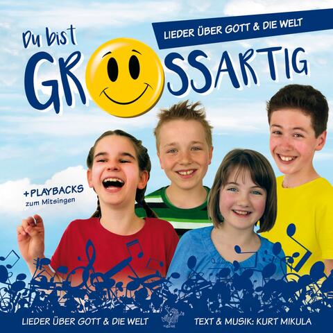 Du bist grossartig