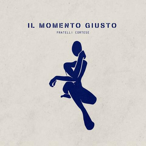Il momento giusto