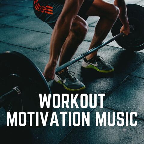 Workout Motivation Music