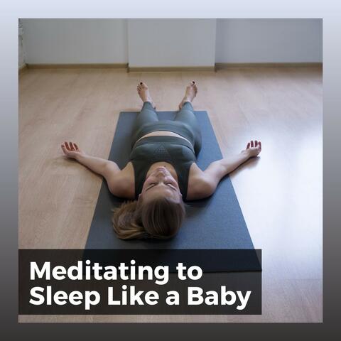 Meditating to Sleep Like a Baby