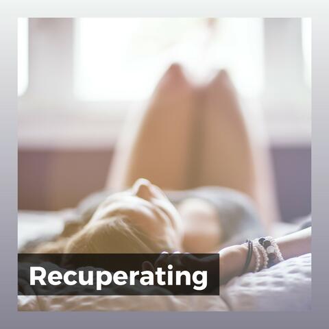 Recuperating