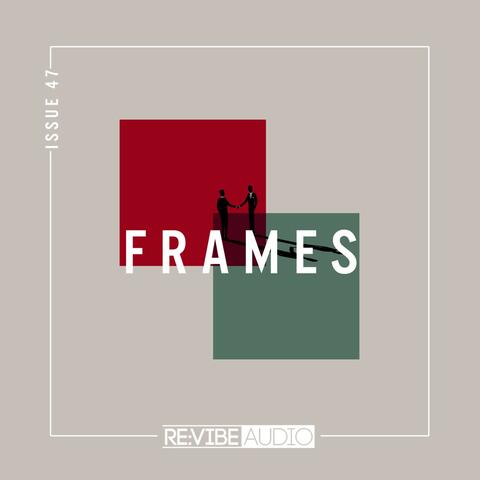 Frames, Issue 47