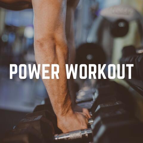 Power Workout