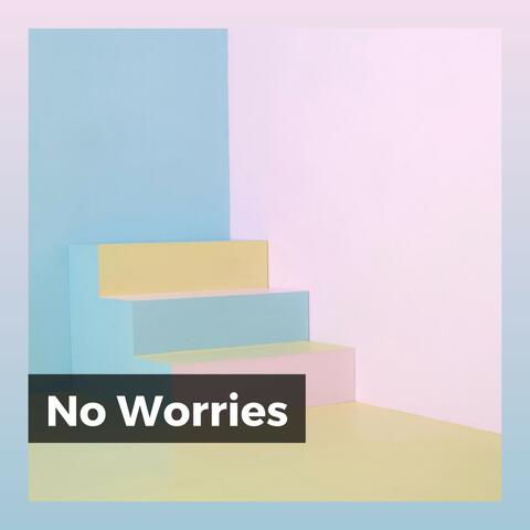 No Worries