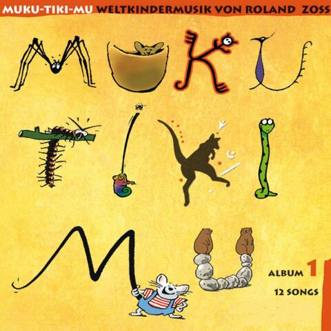 Weltkindermusik Muku-Tiki-Mu, Vol. 1