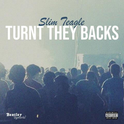 Turnt They Backs