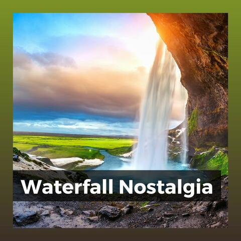 Waterfall Nostalgia