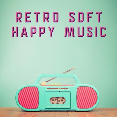 Retro Soft Happy Pop