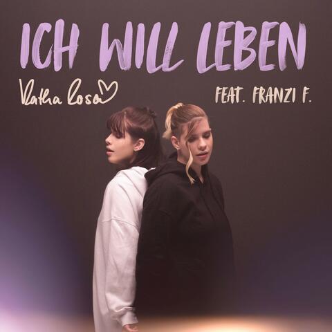 Ich will leben
