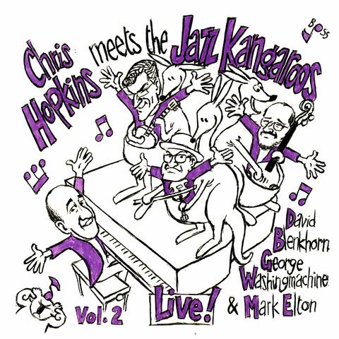 Chris Hopkins Meets the Jazz Kangaroos, Vol. 2