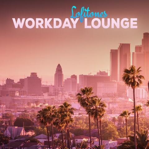 Workday Lounge