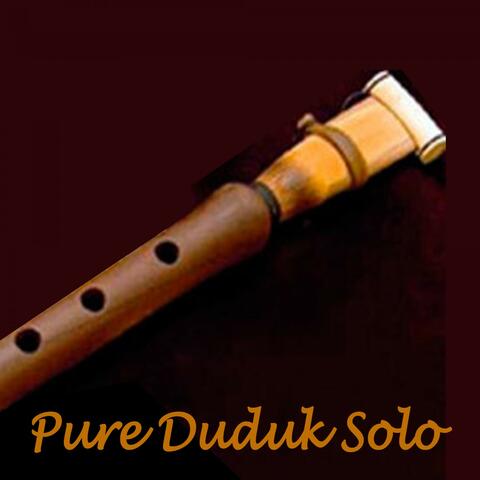 Pure Duduk Solo