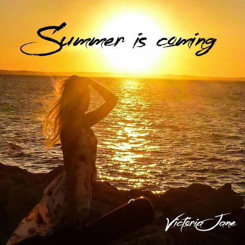 Summer Is Coming