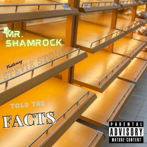 Told the Facts