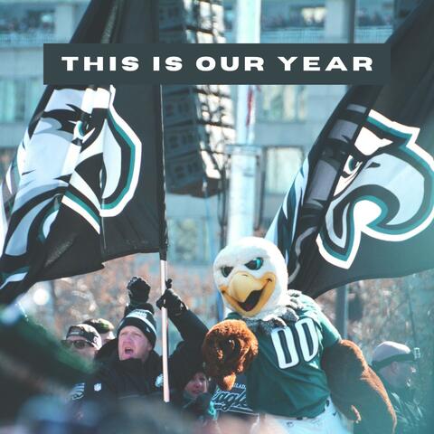 This Is Our Year