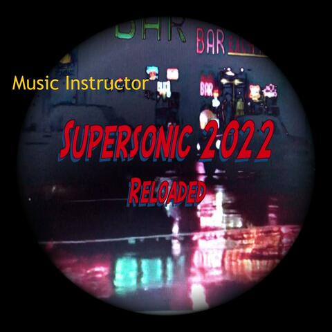 Supersonic 2022