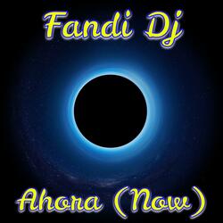 Ahora (Now)