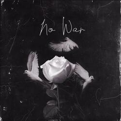No War
