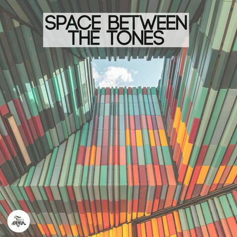 Space Between the Tones