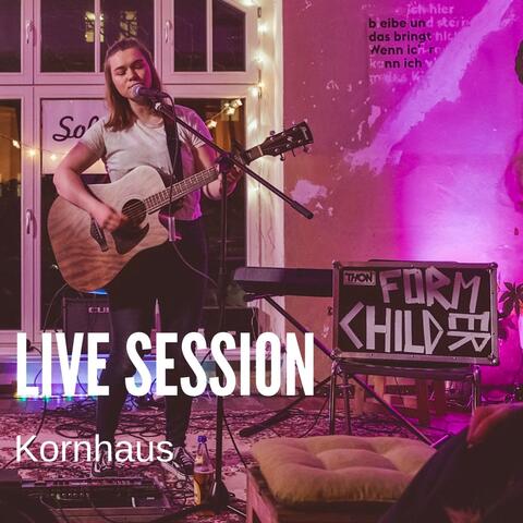 Live Session @Kornhaus