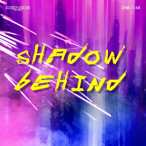 Shadow Behind