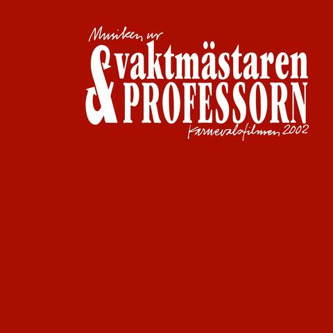 Musiken ur Vaktmästaren & Professorn