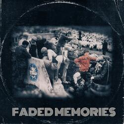 Faded Memories