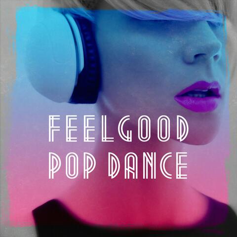 Feelgood Pop Dance