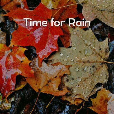 Time for Rain