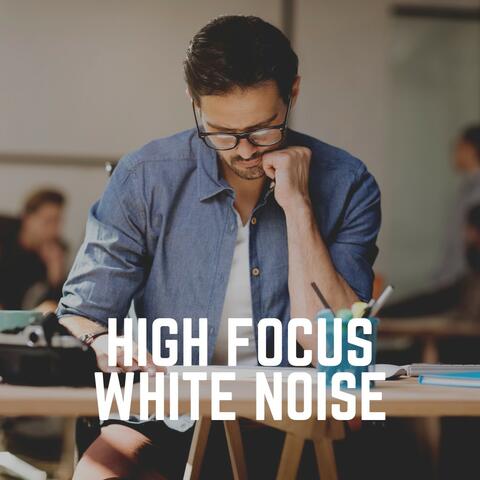 High Focus White Noise