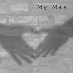 My Man