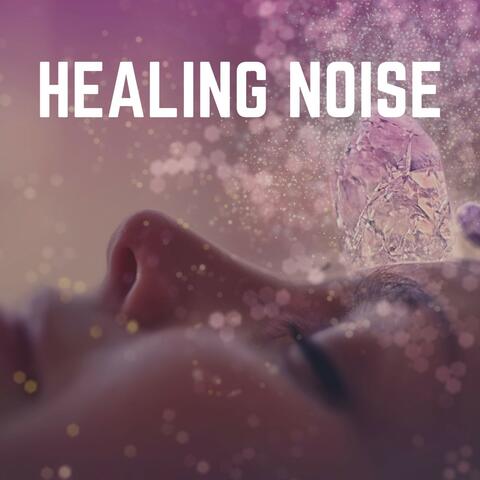 Healing Noise