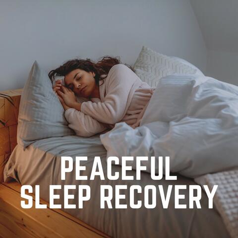 Peaceful Sleep Recovery