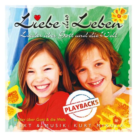 Liebe das Leben