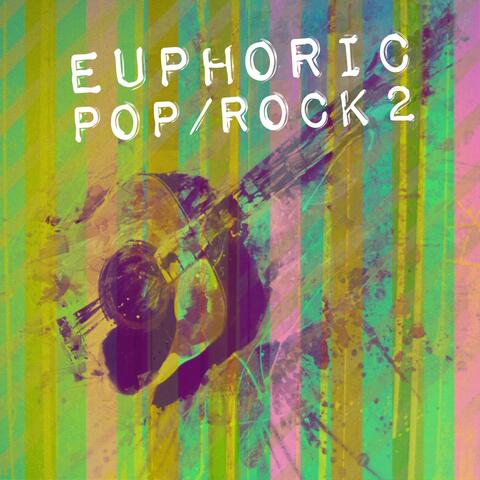 Euphoric Pop/Rock, Vol. 2