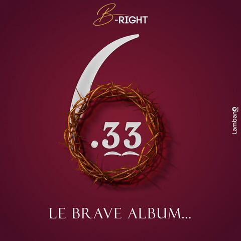6.33 Le Brave Album
