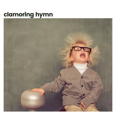 Clamoring Hymn