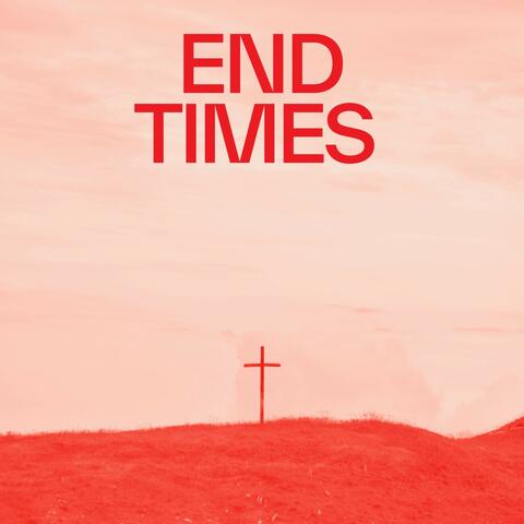 End Times