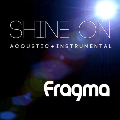 Shine on - Acoustic & Instrumental