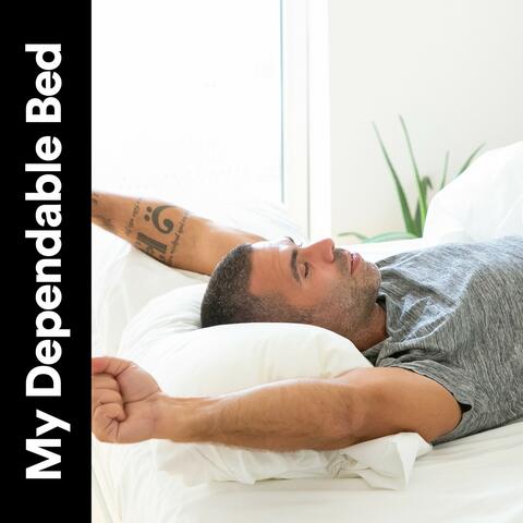 My Dependable Bed