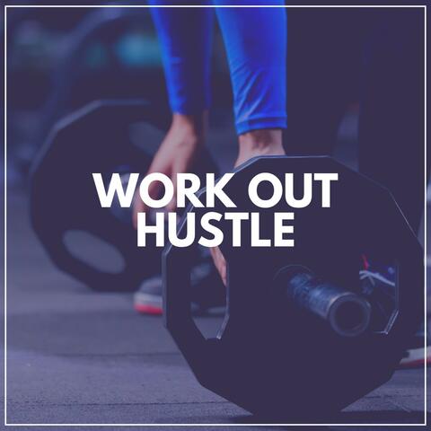 Work out Hustle