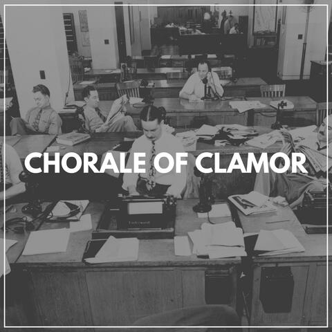 Chorale of Clamor