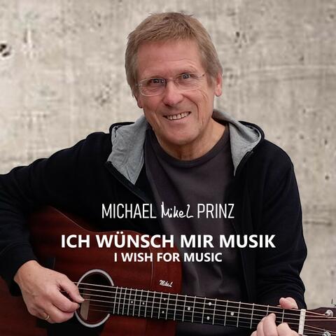 Ich wünsch mir Musik / I Wish for Music