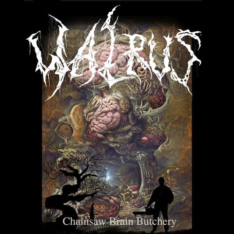 Chainsaw Brain Butchery