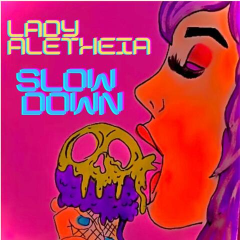 Slow Down
