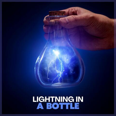 Lightning in a Bottle