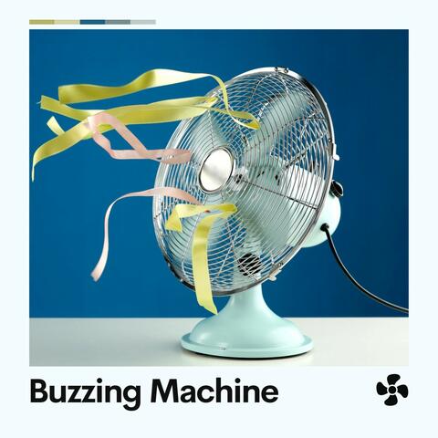 Buzzing Machine