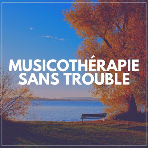 Musicothérapie Sans Trouble